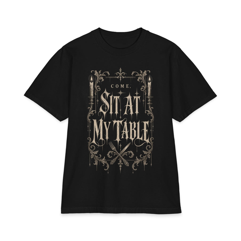 Gothic “Come Sit at My Table” Graphic T-Shirt