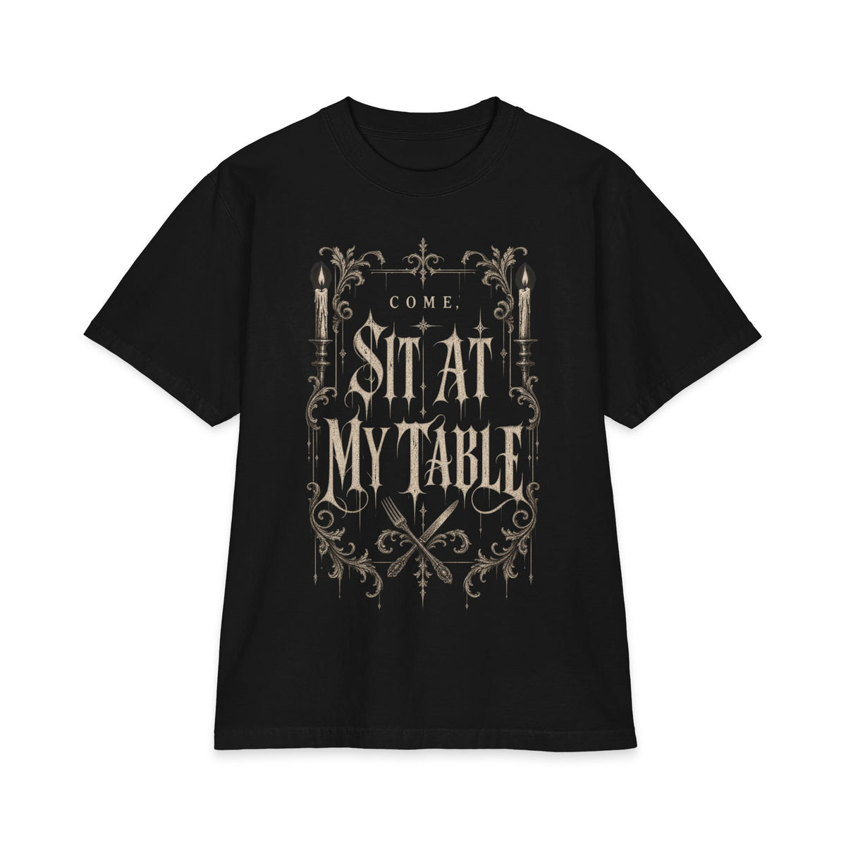 Gothic “Come Sit at My Table” Graphic T-Shirt