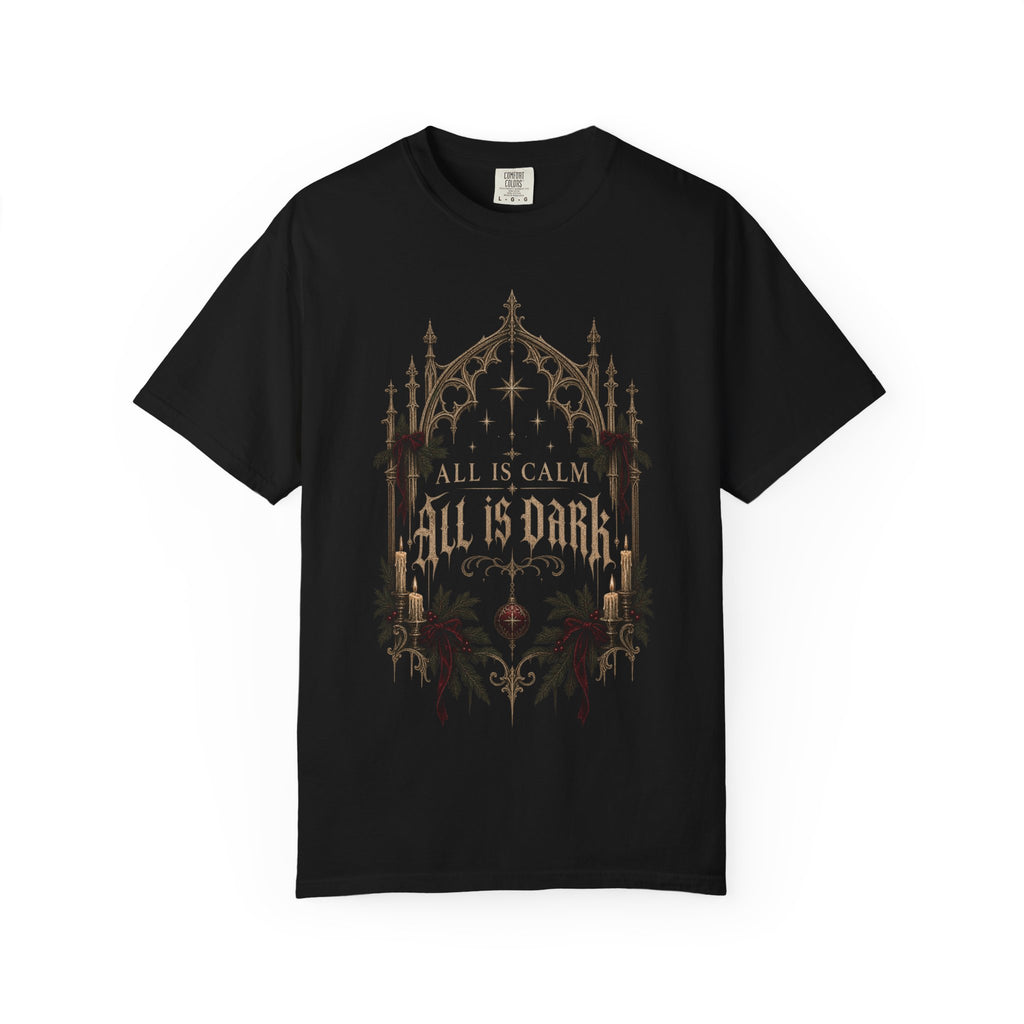Gothic 'All Is Calm, All Is Dark' Graphic T-Shirt