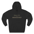 Perfectly Misaligned Hoodie — Minimalist Serif Design